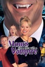 Nonton Film Mom’s Got a Date with a Vampire (2000) Subtitle Indonesia Streaming Movie Download