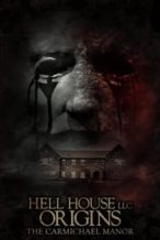 Nonton Film Hell House LLC Origins: The Carmichael Manor (2023) Subtitle Indonesia Streaming Movie Download