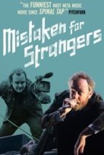 Nonton Film Mistaken for Strangers (2013) Subtitle Indonesia Streaming Movie Download