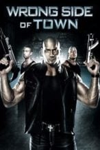 Nonton Film Wrong Side of Town (2010) Subtitle Indonesia Streaming Movie Download