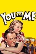 Nonton Film You and Me (1938) Subtitle Indonesia Streaming Movie Download