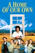 Nonton Film A Home of Our Own (1993) Subtitle Indonesia Streaming Movie Download