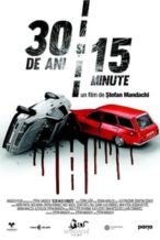 Nonton Film 30 Years and 15 Minutes (2020) Subtitle Indonesia Streaming Movie Download