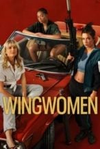 Nonton Film Wingwomen (2023) Subtitle Indonesia Streaming Movie Download