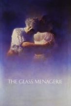 Nonton Film The Glass Menagerie (1987) Subtitle Indonesia Streaming Movie Download