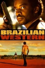 Nonton Film Brazilian Western (2013) Subtitle Indonesia Streaming Movie Download