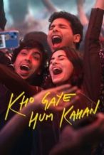 Nonton Film Kho Gaye Hum Kahan (2023) Subtitle Indonesia Streaming Movie Download