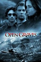Nonton Film Open Graves (2009) Subtitle Indonesia Streaming Movie Download