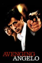 Nonton Film Avenging Angelo (2002) Subtitle Indonesia Streaming Movie Download