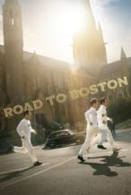 Nonton Film Road to Boston (2023) Subtitle Indonesia Streaming Movie Download