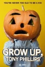 Nonton Film Grow Up, Tony Phillips (2013) Subtitle Indonesia Streaming Movie Download