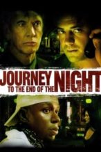 Nonton Film Journey to the End of the Night (2006) Subtitle Indonesia Streaming Movie Download