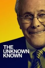 Nonton Film The Unknown Known (2013) Subtitle Indonesia Streaming Movie Download