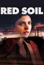 Nonton Film Red Soil (2021) Subtitle Indonesia Streaming Movie Download