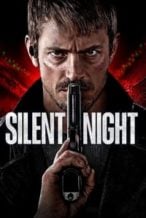 Nonton Film Silent Night (2023) Subtitle Indonesia Streaming Movie Download