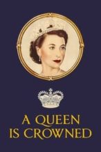 Nonton Film A Queen Is Crowned (1953) Subtitle Indonesia Streaming Movie Download