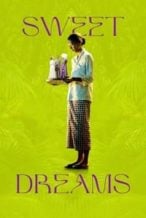 Nonton Film Sweet Dreams (2023) Subtitle Indonesia Streaming Movie Download