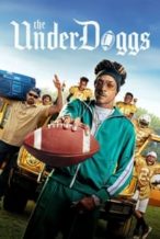 Nonton Film The Underdoggs (2024) Subtitle Indonesia Streaming Movie Download