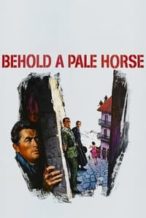 Nonton Film Behold a Pale Horse (1964) Subtitle Indonesia Streaming Movie Download