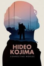 Nonton Film Hideo Kojima: Connecting Worlds (2023) Subtitle Indonesia Streaming Movie Download
