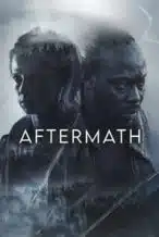 Nonton Film Aftermath (2024) Subtitle Indonesia Streaming Movie Download