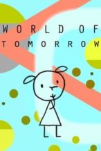 Nonton Film World of Tomorrow (2015) Subtitle Indonesia Streaming Movie Download