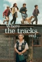 Nonton Film Where the Tracks End (2023) Subtitle Indonesia Streaming Movie Download