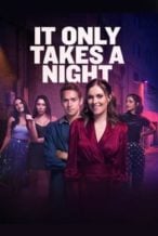 Nonton Film It Only Takes a Night (2023) Subtitle Indonesia Streaming Movie Download