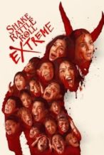 Nonton Film Shake, Rattle & Roll Extreme (2023) Subtitle Indonesia Streaming Movie Download