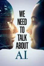 Nonton Film We Need to Talk About A.I. (2020) Subtitle Indonesia Streaming Movie Download