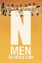 Nonton Film N-Men: The Untold Story (2023) Subtitle Indonesia Streaming Movie Download