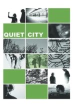 Nonton Film Quiet City (2007) Subtitle Indonesia Streaming Movie Download