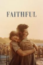 Nonton Film Faithful (2022) Subtitle Indonesia Streaming Movie Download