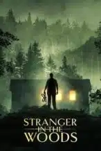 Nonton Film Stranger in the Woods (2024) Subtitle Indonesia Streaming Movie Download