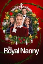 Nonton Film The Royal Nanny (2022) Subtitle Indonesia Streaming Movie Download