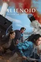 Nonton Film Alienoid: Return to the Future (2024) Subtitle Indonesia Streaming Movie Download