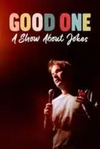 Nonton Film Good One: A Show About Jokes (2024) Subtitle Indonesia Streaming Movie Download