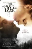 Layarkaca21 LK21 Dunia21 Nonton Film I Will Follow You Into the Dark (2012) Subtitle Indonesia Streaming Movie Download