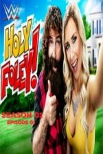 WWE Holy Foley SE01 EPS01 21st August (2016)