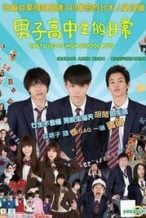 Nonton Film Daily Lives of High School Boys (2013) Subtitle Indonesia Streaming Movie Download