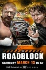 WWE Roadblock 12th March (2016)