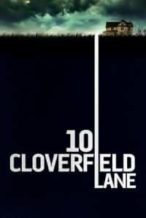 Nonton Film 10 Cloverfield Lane (2016) Subtitle Indonesia Streaming Movie Download