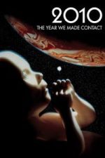2010: The Year We Make Contact (1984)