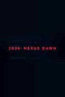 Layarkaca21 LK21 Dunia21 Nonton Film 2036: Nexus Dawn (2017) Subtitle Indonesia Streaming Movie Download