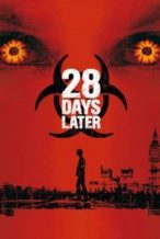 Nonton Film 28 Days Later… (2002) Subtitle Indonesia Streaming Movie Download