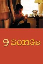 Nonton Film 9 Songs (2004) Subtitle Indonesia Streaming Movie Download
