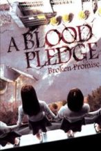 Nonton Film A Blood Pledge (2009) Subtitle Indonesia Streaming Movie Download
