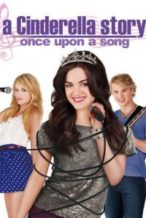 Nonton Film A Cinderella Story: Once Upon a Song (2011) Subtitle Indonesia Streaming Movie Download
