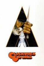 Nonton Film A Clockwork Orange (1971) Subtitle Indonesia Streaming Movie Download