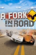 Nonton Film A Fork in the Road (2010) Subtitle Indonesia Streaming Movie Download